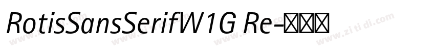 RotisSansSerifW1G Re字体转换